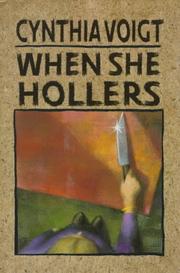 When she hollers by Cynthia Voigt