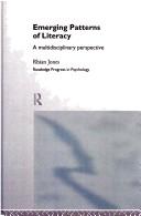 Cover of: Emerging patterns of literacy | Rhian Jones
