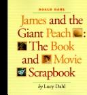Cover of: James and the giant peach by Lucy Dahl