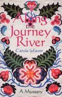 Cover of: Along the Journey River: a mystery