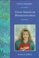 Cover of: Great American businesswomen
