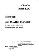 Cover of: Histoire des quatre cloches et autres contes mauriciens: textes en français et en créole mauricien