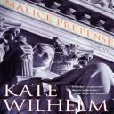 Cover of: Malice prepense by Kate Wilhelm, Kate Wilhelm