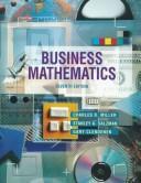 Cover of: Business mathematics by Charles David Miller, Gary Clendenen, Stanley A. Salzman, Charles David Miller