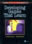 Cover of: Developing games that learn