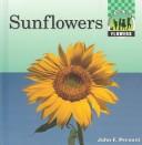 Cover of: Sunflowers by John F. Prevost