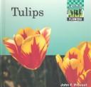 Cover of: Tulips by John F. Prevost