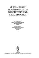 Mechanics of transformation toughening and related topics by B. L. Karihaloo