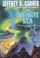 Cover of: The infinite sea by Jeffrey A. Carver
