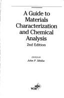 Cover of: A guide to materials characterization and chemical analysis by edited by John P. Sibilia.