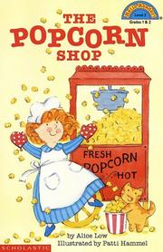 Cover of: The popcorn shop by Alice Low