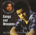 Cover of: Gangs and weapons | Stanley Tookie Williams
