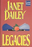 Cover of: Legacies by Janet Dailey.