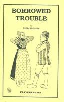 Cover of: Borrowed trouble by Nellie McCaslin