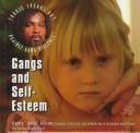 Cover of: Gangs and self-esteem