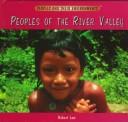 Peoples of the river valley by Robert Low