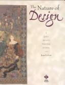 Cover of: The nature of design: a quilt artist's personal journal