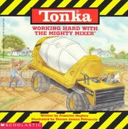 Cover of: Working Hard With the Mighty Mixer (Tonka)