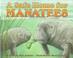 Cover of: A safe home for manatees