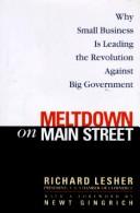 Cover of: Meltdown on main street | Richard Lesher