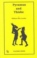 Cover of: Pyramus and Thisbe | William-Alan Landes