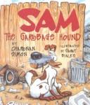 Cover of: Sam the garbage hound