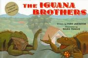 Cover of: The iguana brothers, a tale of two lizards