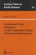 Cover of: Continental-crust structures on the continental margin of western North America by Henry V. Lyatsky