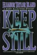 Cover of: Keep still by Eleanor Taylor Bland