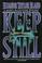 Cover of: Keep still
