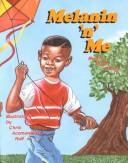 Melanin 'n me by Beverly Crespo