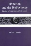 Cover of: Hyperion and the hobbyhorse by Arthur Lindley