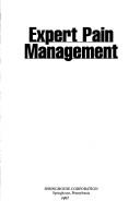Cover of: Expert pain management