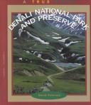 Denali National Park and Preserve by David Petersen