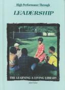 Cover of: High performance through leadership by Julie F. Parker