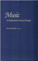 Cover of: Music in eighteenth-century Georgia