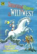 Cover of: Something queer in the Wild West