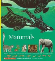 Cover of: Mammals: Whales, Panthers, Rats, and Bats  by Scholastic Books, Gallimard Jeunesse (Publisher)