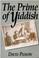 Cover of: The prime of Yiddish