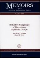 Cover of: Reductive subgroups of exceptional algebraic groups