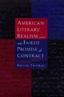 Cover of: American literary realism and the failed promise of contract