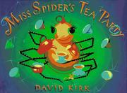 Cover of: Miss Spider's tea party by Kirk, David