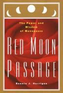 Cover of: Red moon passage: the power and wisdom of menopause