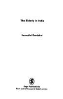 The elderly in India by Kumudini Dandekar