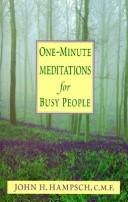 Cover of: One minute meditations for busy people by John H. Hampsch