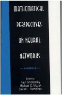 Cover of: Mathematical perspectives on neural networks by [edited by] Paul Smolensky, Michael C. Mozer, David E. Rumelhart.