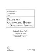 Cover of: Natural and anthropogenic hazards in development planning | Frederic R. Siegel