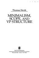 Cover of: Minimalism, scope, and VP structure