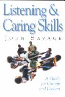 Cover of: Listening and caring skills in ministry by John S. Savage