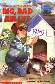 Cover of: Who's afraid of the big bad bully? by Teddy Slater